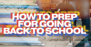 How To Prep For back To School