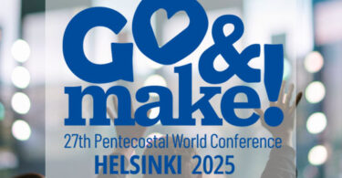 Go & Make! Pentecostal World Conference-Helsinki 2025